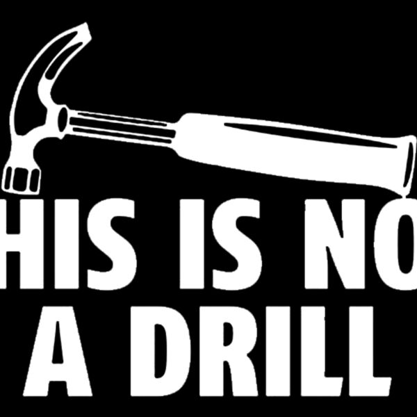 Not A Drill Thumbnail