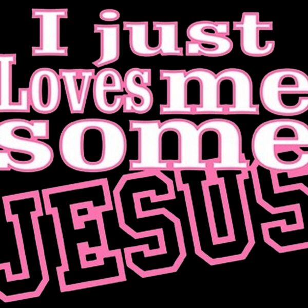 Love Me Some Jesus Thumbnail