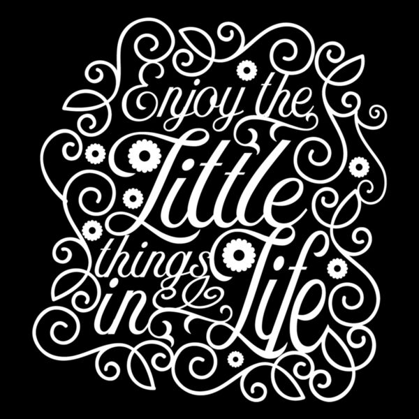 Enjoy the Little Things  White  Thumbnail