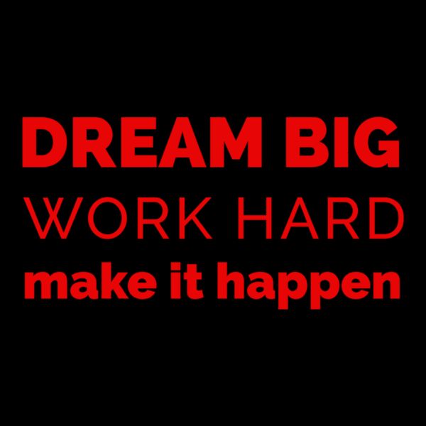 Dream Big Work Hard  Red  Thumbnail