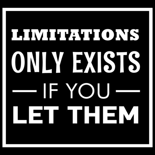Limitation Only Exist If  White  Thumbnail