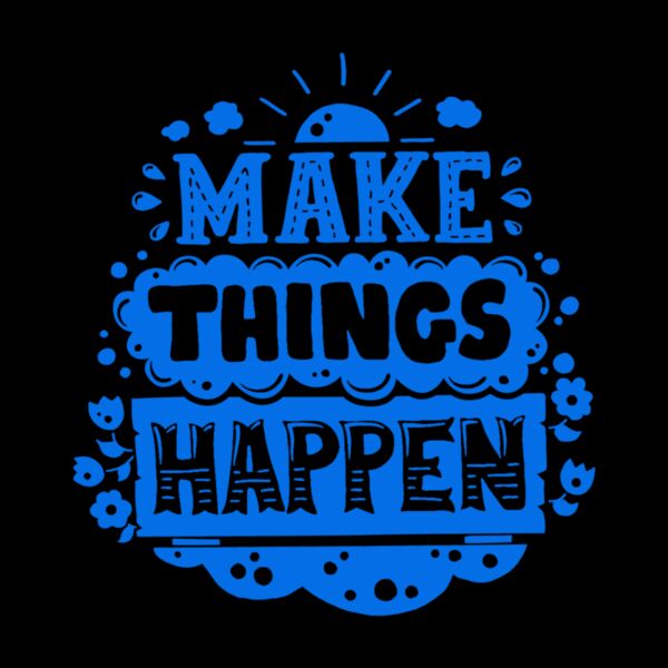 Make Things Happen  Royal  Thumbnail