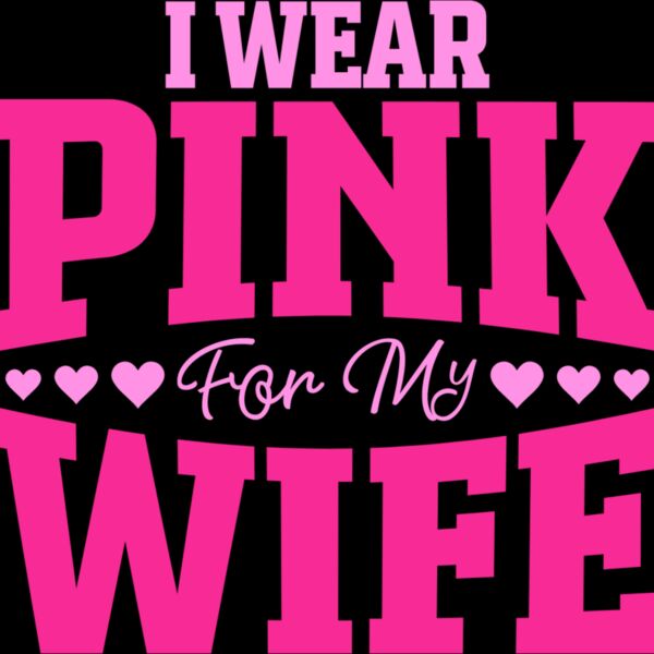 I Wear Pink for My Wife Thumbnail