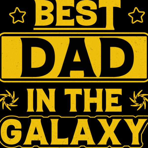 Best Dad In the Galaxy Thumbnail