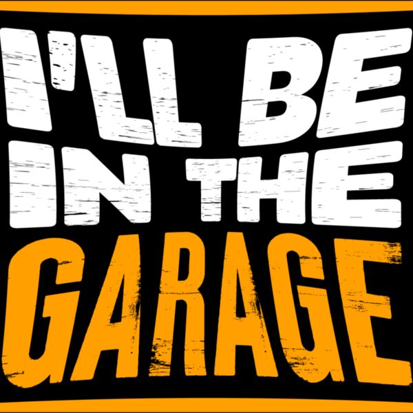I ll Be In the Garage Thumbnail