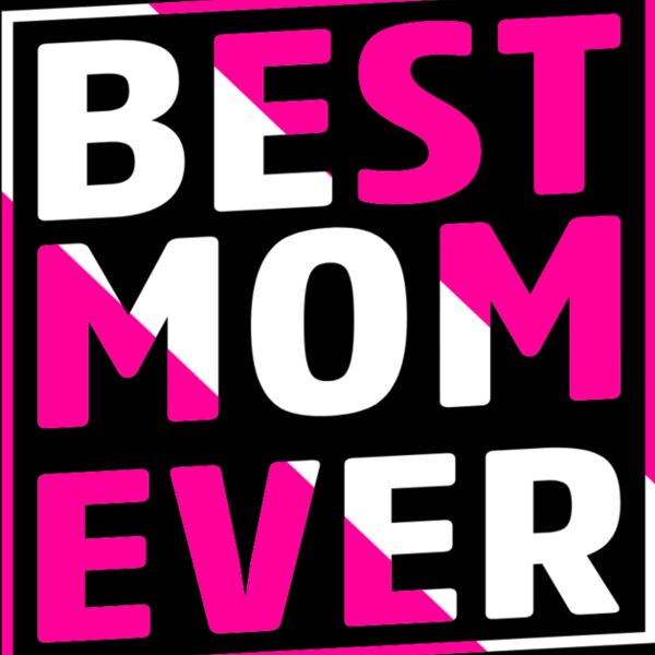 Best Mom Ever copy 2 Thumbnail
