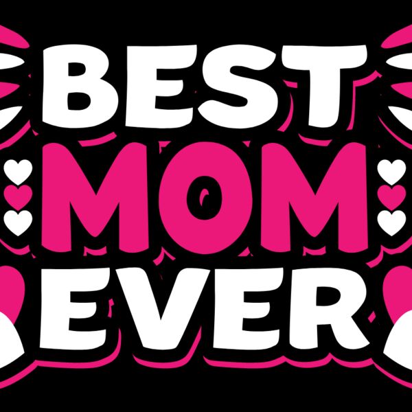 Best Mom Ever Thumbnail