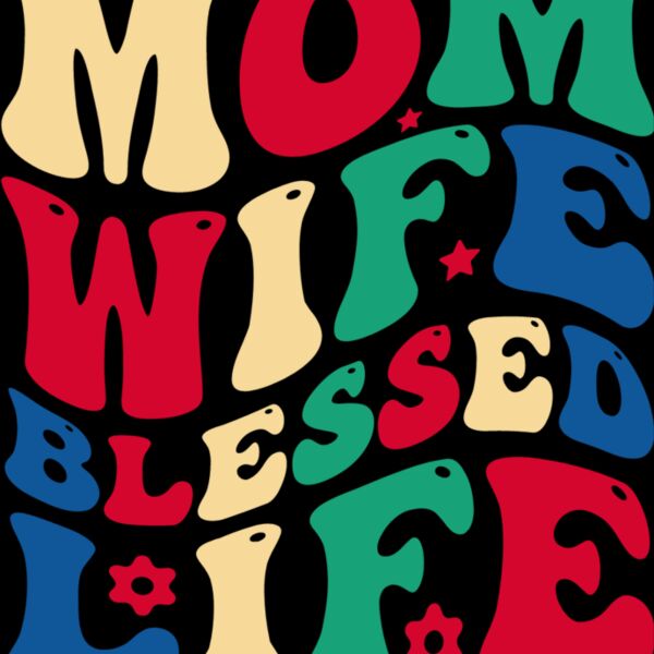 Mom Wife Blessed Life copy Thumbnail