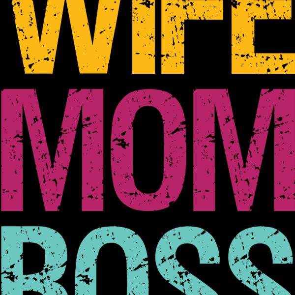 Wife Mom Boss Thumbnail