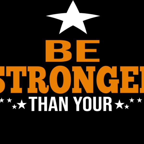 Be Stronger Than Excuses Thumbnail