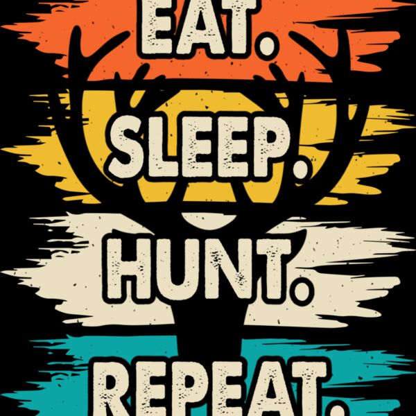 Eat Sleep Hunt Repeat Thumbnail